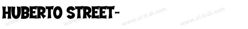 Huberto Street字体转换